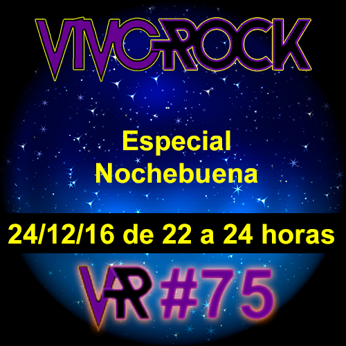 Vivo Rock progama 75 Especial Nochebuena 2016