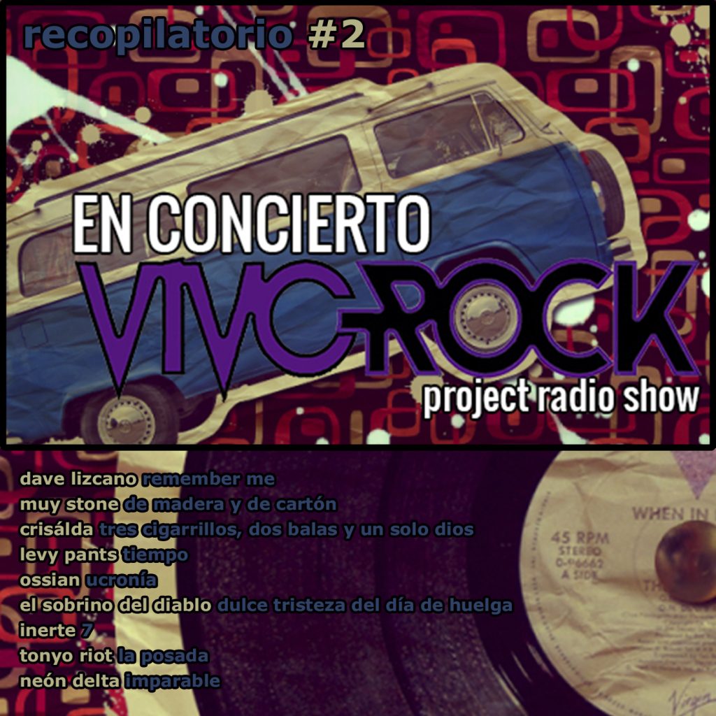 Vivo Rock En Concierto -Project Radio Show Álbum recopilatorio #2